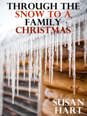 cover image of Through the Snow to a Family Christmas